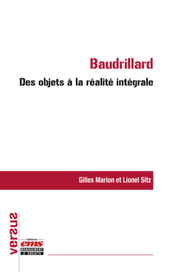 Baudrillard : des objets à la réalité intégrale