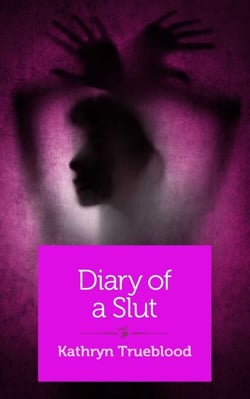 Diary of a Slut - Stories