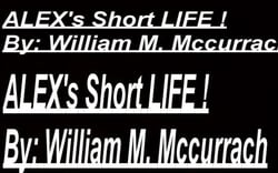Alex Remembered !