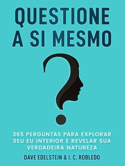 Questione a Si Mesmo: 365 Perguntas Para Explorar Seu Eu Interior e Revelar Sua Verdadeira Natureza - Domine Sua Mente, Transforme Sua Vida, #12