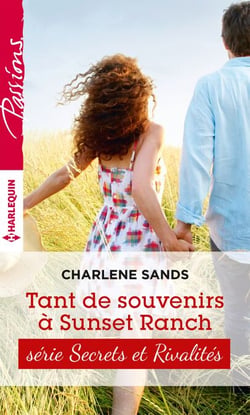 Tant de souvenirs à Sunset Ranch - T4 - Sunset ranch