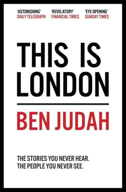 This is London - Life and Death in the World City