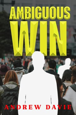 Ambiguous Win