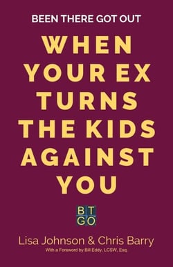 Been There Got Out When Your Ex Turns the Kids Against You