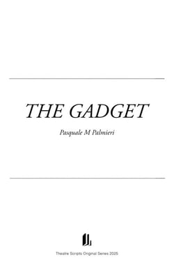 The Gadget - Theatre Plays, #14