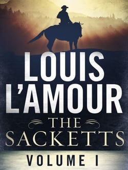 The Sacketts Volume One 5-Book Bundle - Sackett's Land, To the Far Blue Mountains, The Warrior's Path, Jubal Sackett, Ride the River