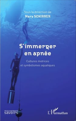 S'immerger en apnée - Cultures motrices et symbolismes aquatiques