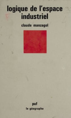 Logique de l'espace industriel