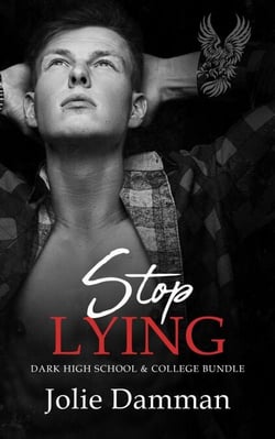 Stop Lying - Dark High School &amp; College Bundle