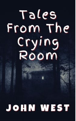 Tales from the Crying Room