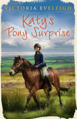 Katy's Pony Surprise - Book 3