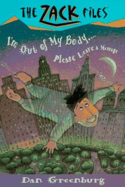 The Zack Files 06 - I'm Out of My Body...Please Leave a Message