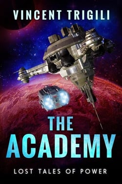 The Academy - Lost Tales of Power, #2