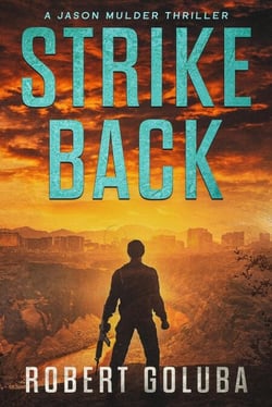 Strike Back - Jason Mulder Action Thrillers, #3