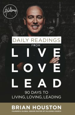 Daily Readings from Live Love Lead - 90 Days to Living, Loving, Leading