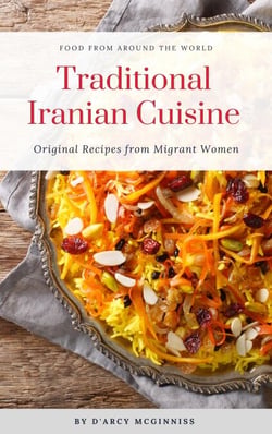 Traditional Iranian Cuisine - Original Recipes from Migrant Women - Food From Around The World, #2