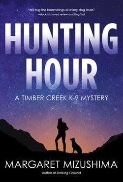 Hunting Hour - A Timber Creek K-9 Mystery