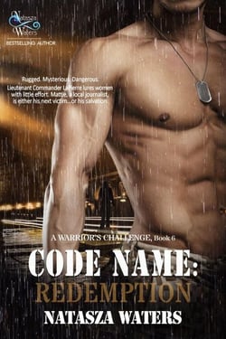 Code Name: Redemption - A Warrior's Challenge series, #6
