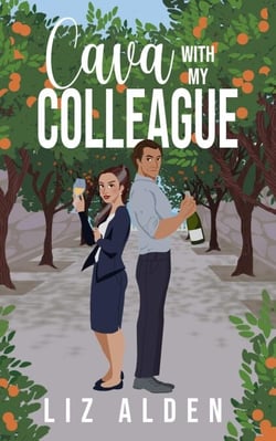 Cava with My Colleague: An Opposites Attract Romantic Comedy - Aged Like Fine Wine, #4