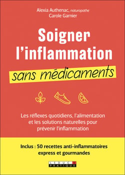 Soigner l'inflammation sans médicaments