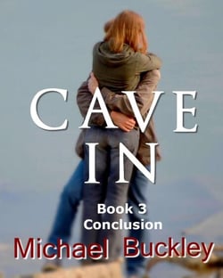 Cave In Book 3 - Cave In, #3