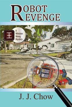 Robot Revenge - Winston Wong Cozy Mysteries, #2