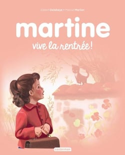 Martine. Vive la rentrée !