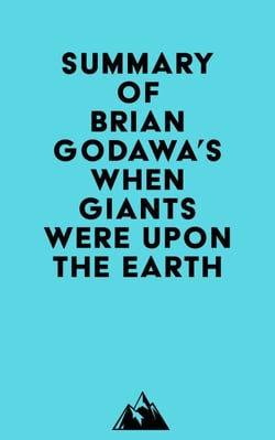 Summary of Brian Godawa's When Giants Were Upon the Earth