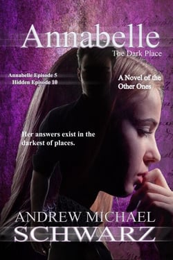 Annabelle: The Dark Place - The Hidden, #10