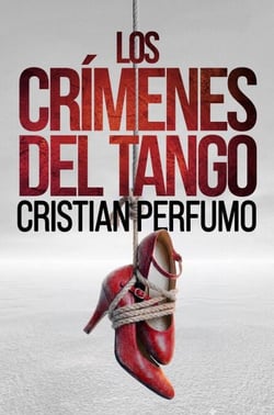 Los crímenes del tango - Laura Badía, criminalista - Noelia Viader, ladrona, #2