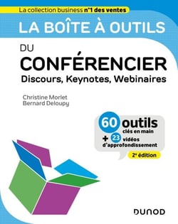 La boîte à outils du Conférencier - 2e éd. - Discours, Keynotes, Webinaires