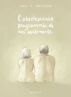 L'obsolescence programmée de nos sentiments