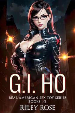 G.I. Ho: Sex Toys of The Countess - Books 1-3 - Real American Sex Toy Series