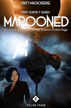 Marooned : An Asian Alternate-History Science Fiction Saga - First Contact, #1