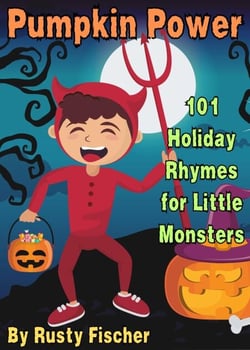 Pumpkin Power: 101 Holiday Rhymes for Little Monsters - The October Crew: Haunting Holiday Rhymes for Little Monsters, #9