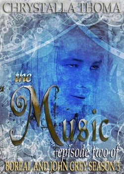 The Music (Episode 2 of Season 3) - Boreal and John Grey