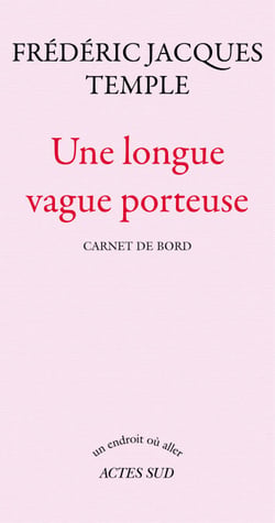 Une longue vague porteuse - Carnet de bord
