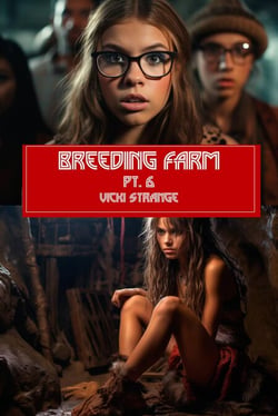 Breeding Farm Pt. 6