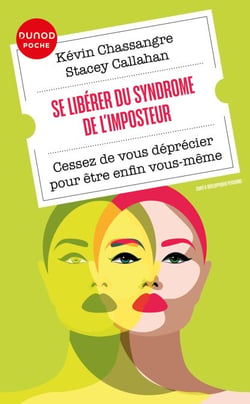 Se libérer du Syndrome de l'Imposteur - Cessez de vous déprécier pour être enfin vous-même
