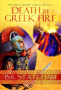 Death by Greek Fire - Decimus Julius Virilis, #1