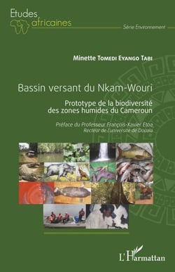 Bassin versant du Nkam-Wouri - Prototype de la biodiversité des zones humides du Cameroun