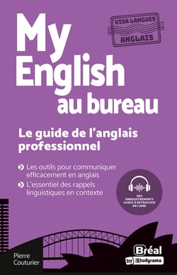 My English au bureau : Le guide de l'anglais professionnel