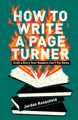 How To Write a Page Turner - Craft a Story Your Readers Can't Put Down