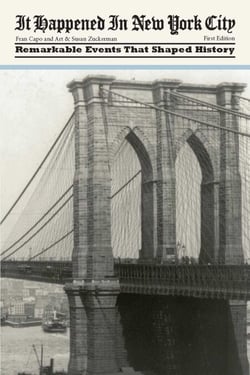 It Happened in New York City - Remarkable Events That Shaped History