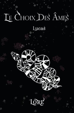 Le choix des âmes - Lucas