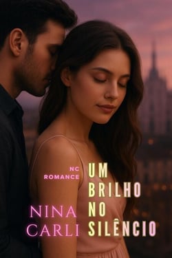 Um Brilho no Silêncio - NC Romance