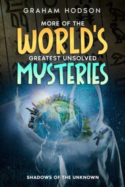 More of the World’s Greatest Unsolved Mysteries  Shadows of the Unknown