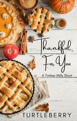 Thankful For You - Timber Mills, #6