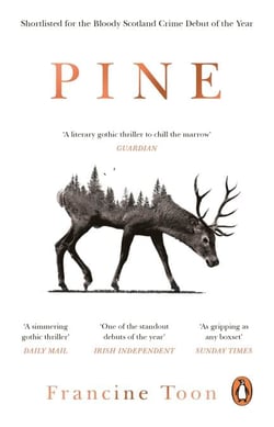 Pine - The spine-chilling Sunday Times bestseller