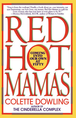 Red Hot Mamas - Coming into Our Own at Fifty
